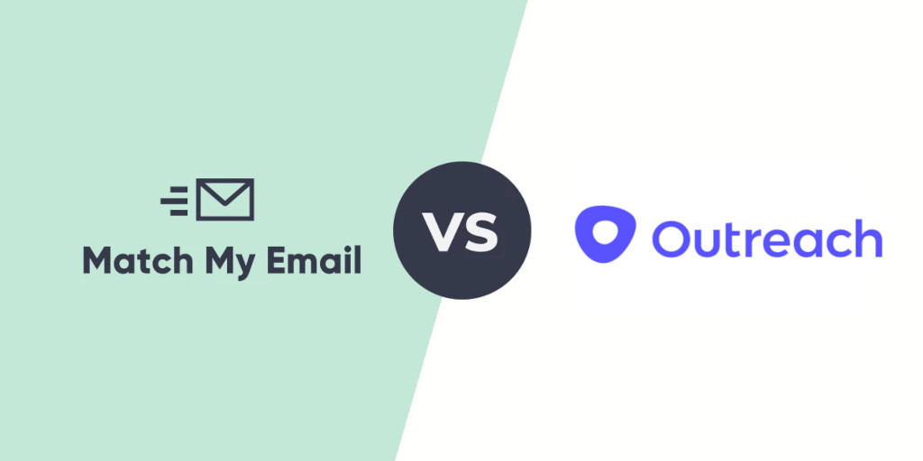 Outreach.io vs. Match My Email The Pros, Cons, and Differences